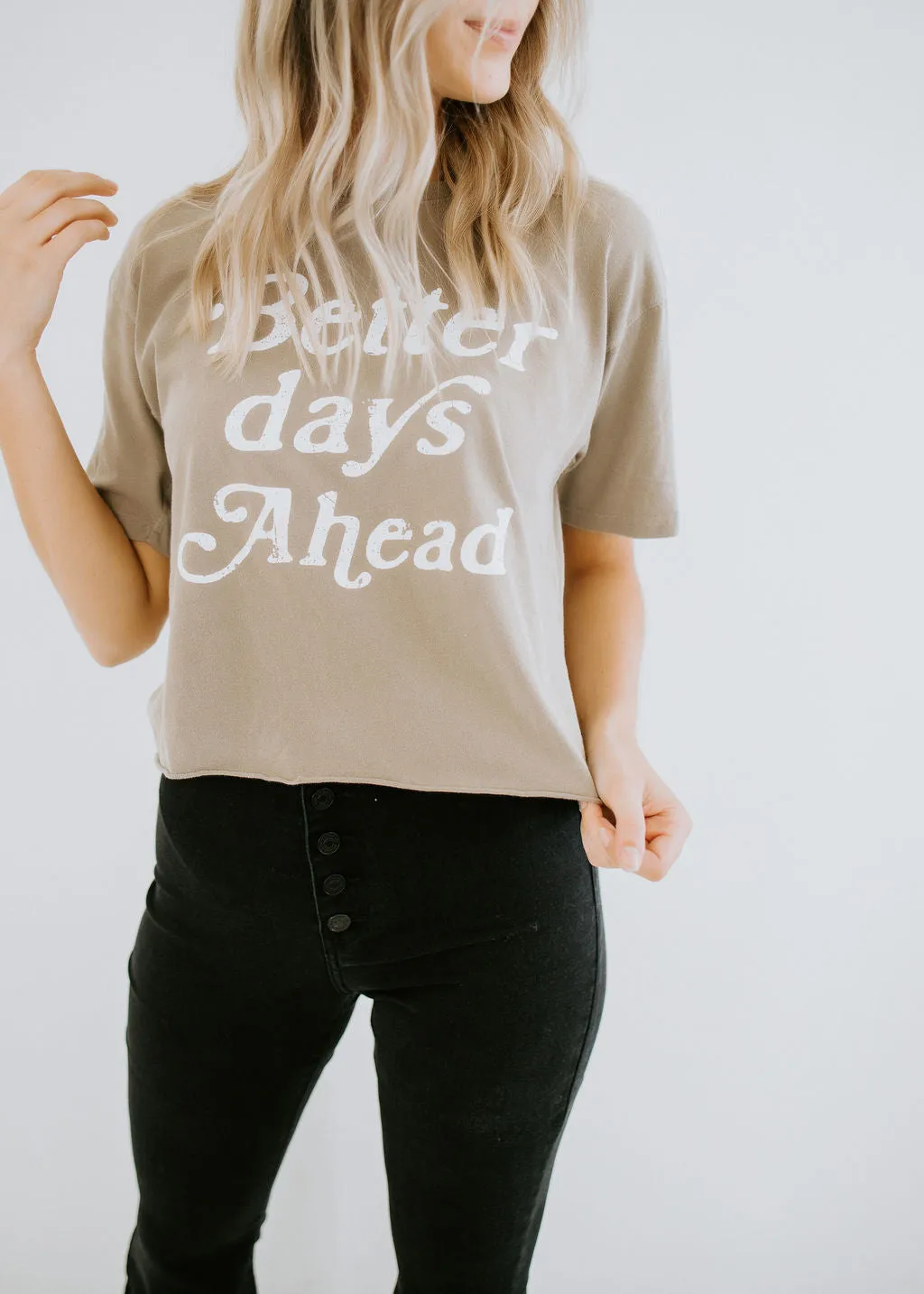 Better Days Ahead Graphic Tee FINAL SALE