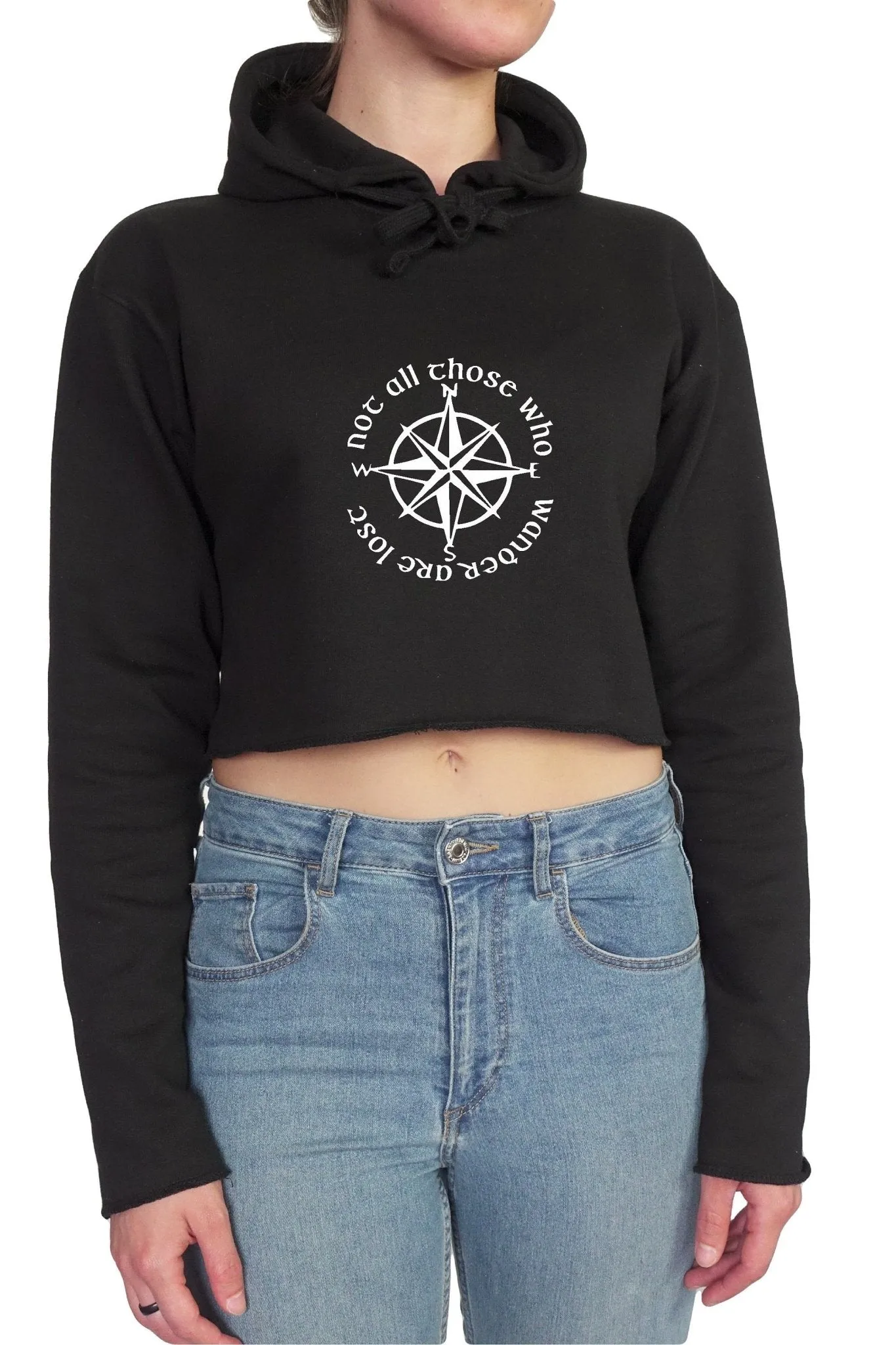 Not all those who wander are lost || Organic Cotton || Crop Hoodie